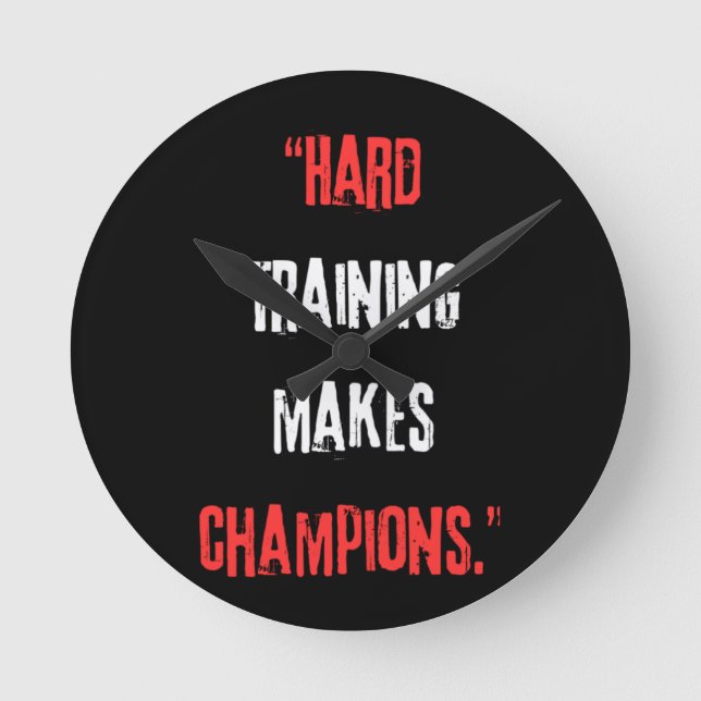 Hård utbildning gör mästare. rund klocka (Framsida)