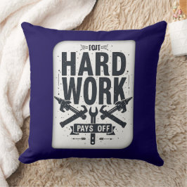 Hard Work Pays Off Vintage Worker Motivation Shirt Kudde