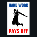 Hårda arbeten Betalar av Basketball Sport Pop Art Poster<br><div class="desc">En dröm blir inte verklighet genom magi. Den kräver svett,  beslutsamhet och hårt arbete - Motiverande citattecken poster och skriver ut</div>