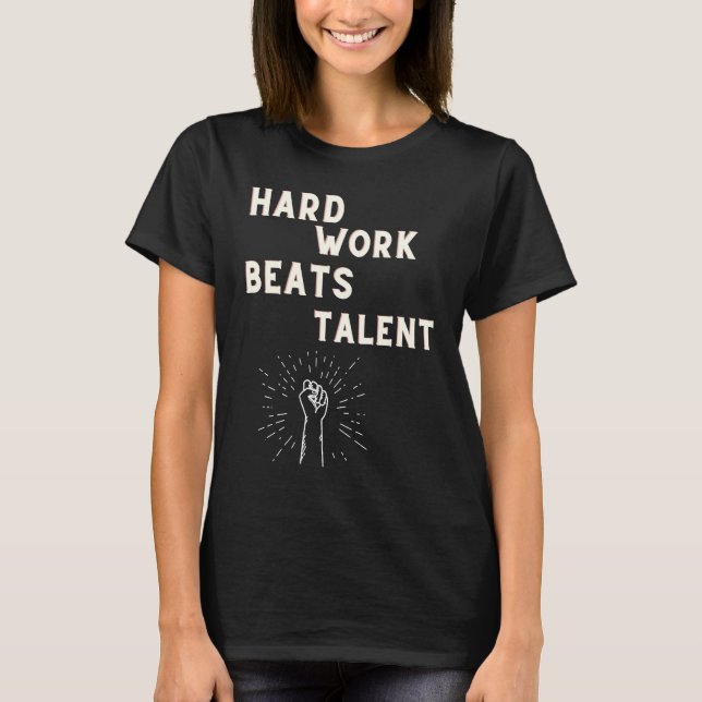 Hårda arbetsslag - talang t shirt (Framsida)