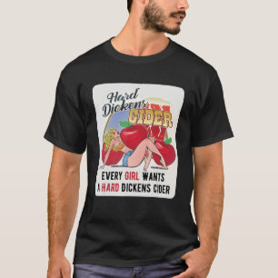 Hårda Dickens Cider Girl Drinking Whiskey och Beer T Shirt