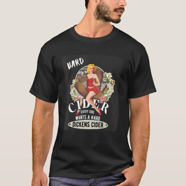 Hårda Dickens Cider Hett Girl Drinking Cider Drink T Shirt (Framsida)