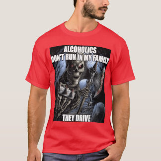 Hårda skelettalkoholister springer inte i min fami t shirt