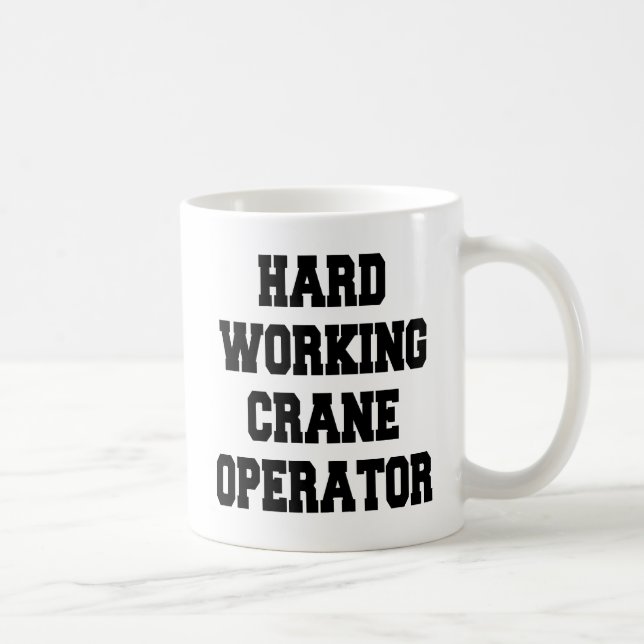 Hårdarbetande kranoperatör kaffemugg (Höger)