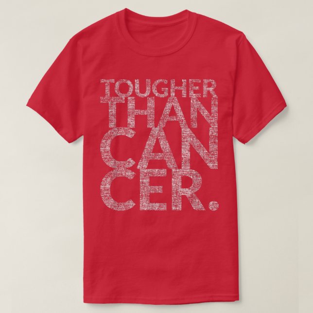 Hårdare än cancer (canceröverlevare)  t shirt (Design framsida)