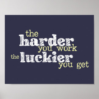 "Hårdare arbete, lyckligare att få" motivationsmäs Poster