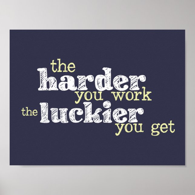 "Hårdare arbete, lyckligare att få" motivationsmäs Poster (Framsidan)