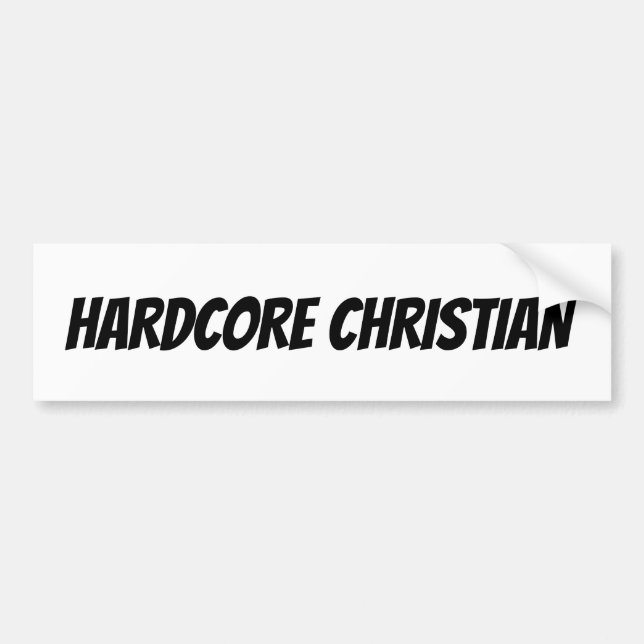 HARDCORE CHRISTIAN BUMPER STICKERS BILDEKAL (Framsidan)