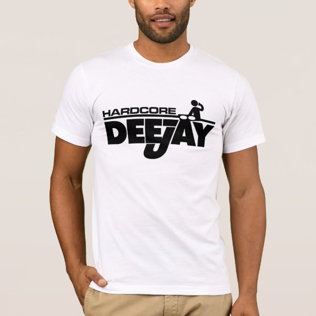 Hardcore DeeJay DJ T Shirt (Framsida)