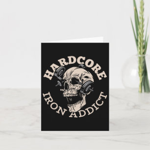 Hardcore Järn Addict Kort