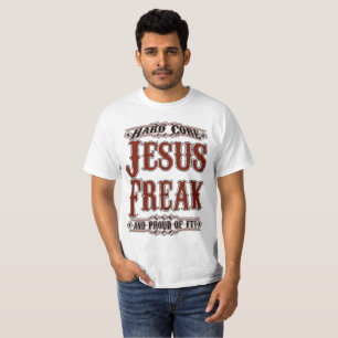 Hardcore Jesus freak och stolt av den manar T Shirt