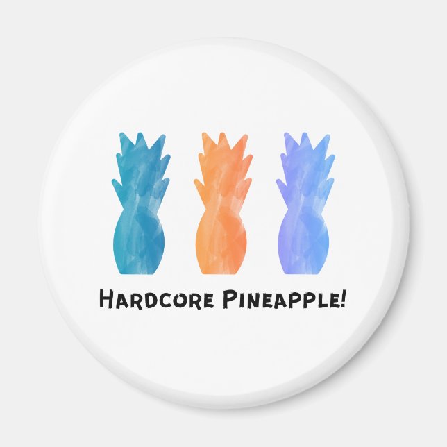 Hardcore Pineapple Magnet (Framsidan)