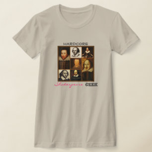 Hardcore Shakespeare Geek T - Shirt T-shirt