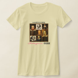 Hardcore Shakespeare Geek T - Shirt Tee