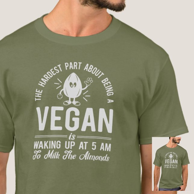 Hardest Part Vegan, Mjölk, Almonds, Vegan Manar T Shirt (Skapare uppladdad)