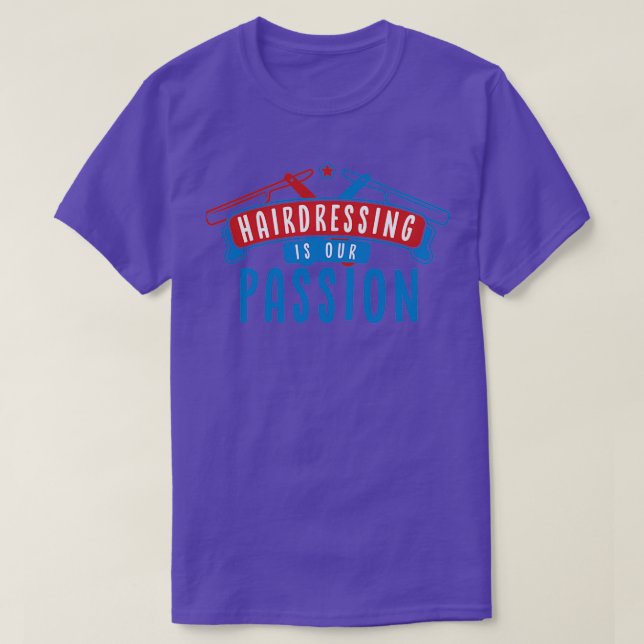 Hårdressing är vår passion t shirt (Design framsida)