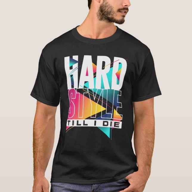 Hardstyle till I Die Skull Rave Music Funny Festiv T Shirt (Framsida)