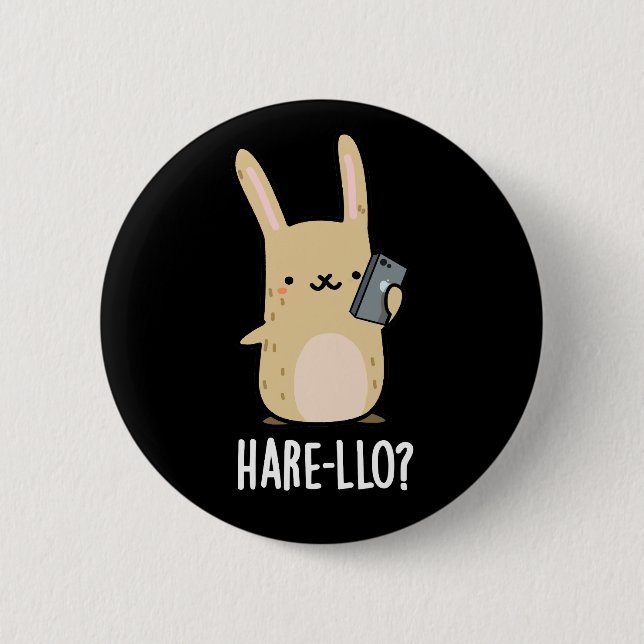 Hare-llo Där Funny Hare Rabbit Pun Mörk BG Knapp (Framsida)