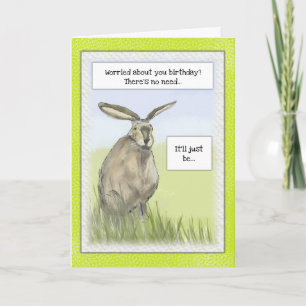 "Hare Today & Borta Imorgon" (Dagkort) Kort