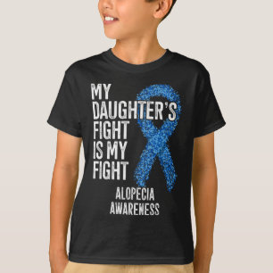 Hårförlust min dotter har i kampen mot Alopecia T Shirt