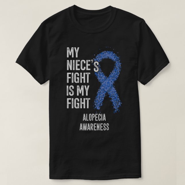 Hårförlusten min systers kamp är min kamp mot Alop T Shirt (Design framsida)