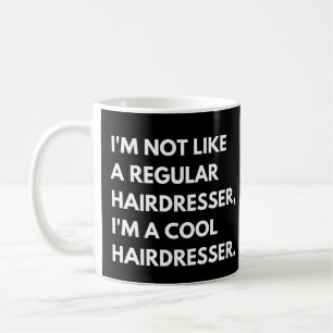 Hårfrisörer och Hairstylist Funny Souting Kaffemugg