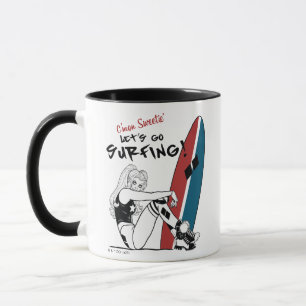 Harley Quinn - Låt oss Go Surfing Mugg