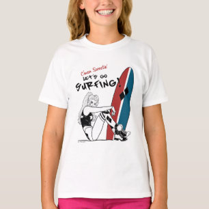 Harley Quinn - Låt oss Go Surfing T Shirt