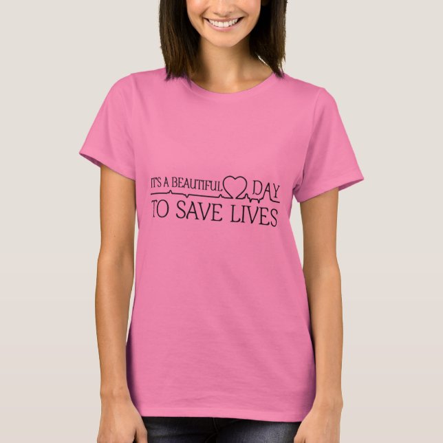 Härlig dag som sparar livT-tröja T-shirt (Framsida)