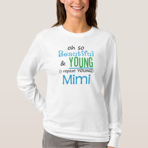 Härligt och barn Mimi T Shirt