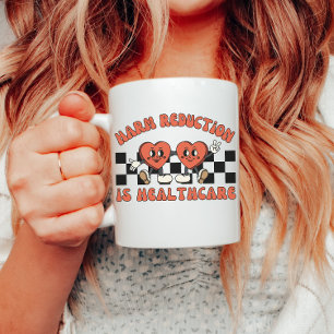 Harm Reduction är Healthcare, Carry Narcan, Stigma Kaffemugg