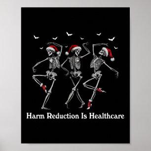 Harm Reduction Skeleton Dansar julöverdosering Poster