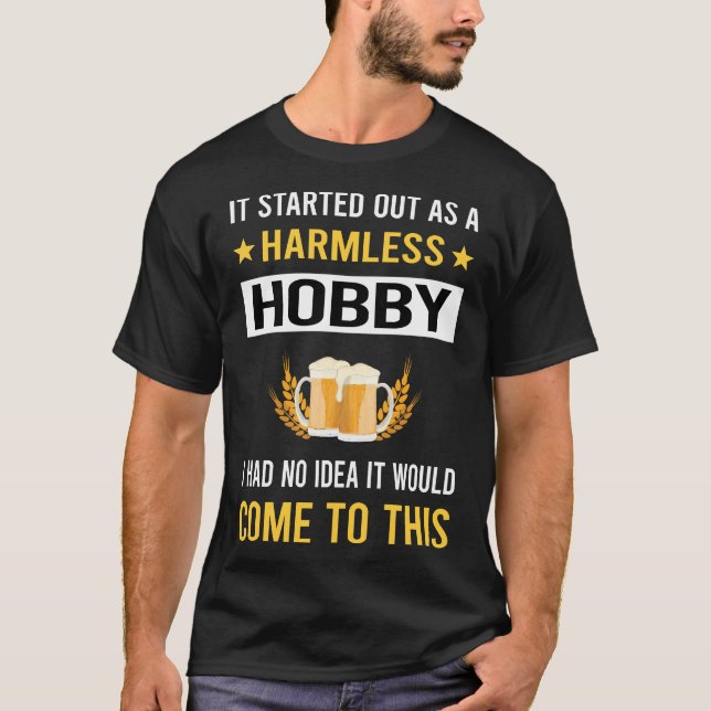 Harmless Hobby Beer Brewing Brew Brewer T Shirt (Framsida)