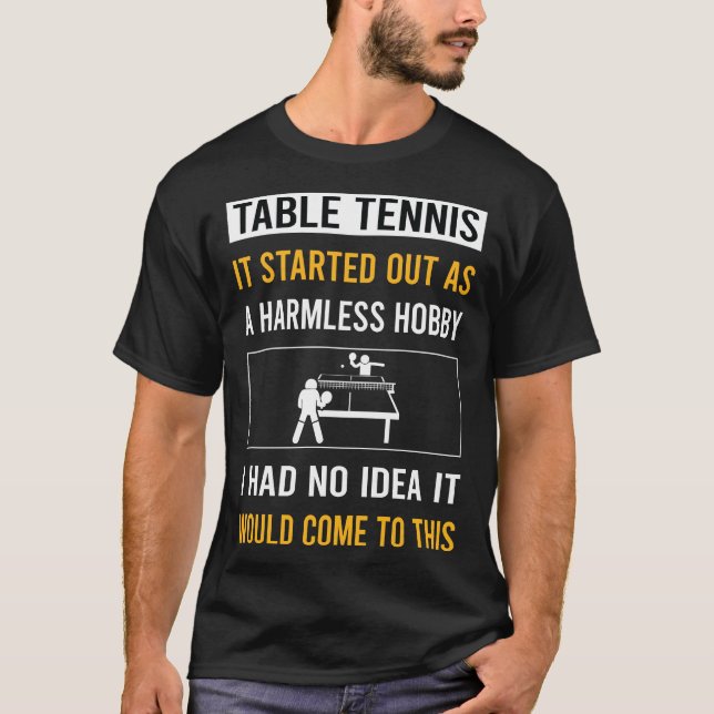 Harmless Hobby Bord Tennis Ping Pong T Shirt (Framsida)
