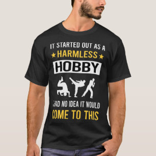 Harmless Hobby Capoeira T Shirt
