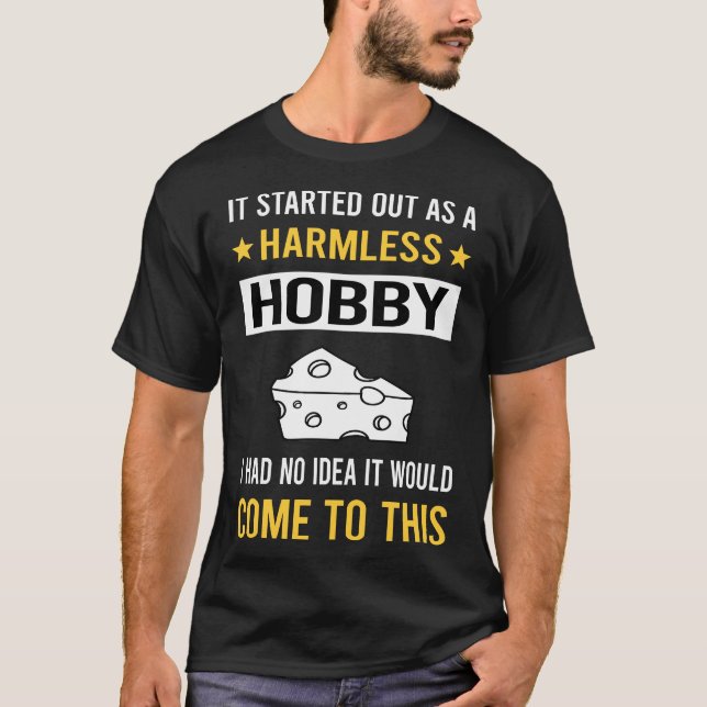 Harmless Hobby Cheesemaking Cheesemaker Cheese T Shirt (Framsida)