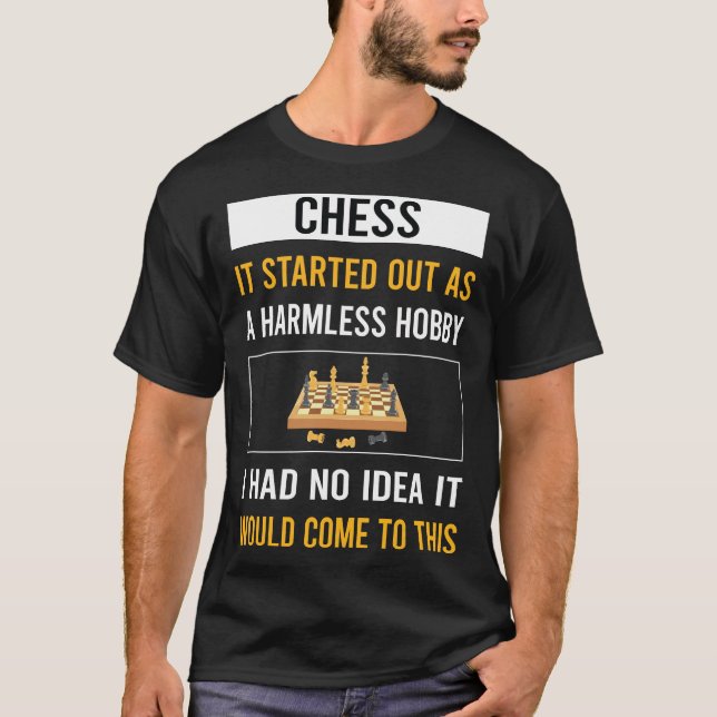 Harmless Hobby Chess T Shirt (Framsida)