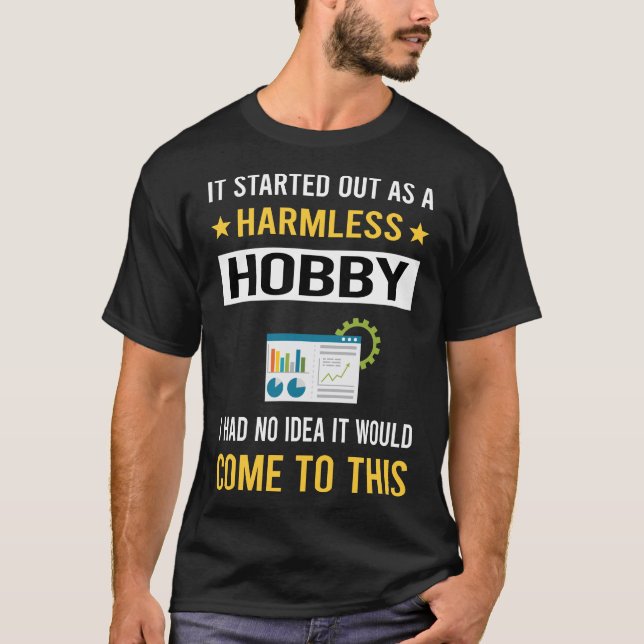 Harmless Hobby Data Science T Shirt (Framsida)