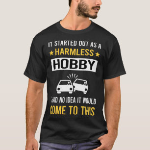 Harmless Hobby Demolition Derby T Shirt