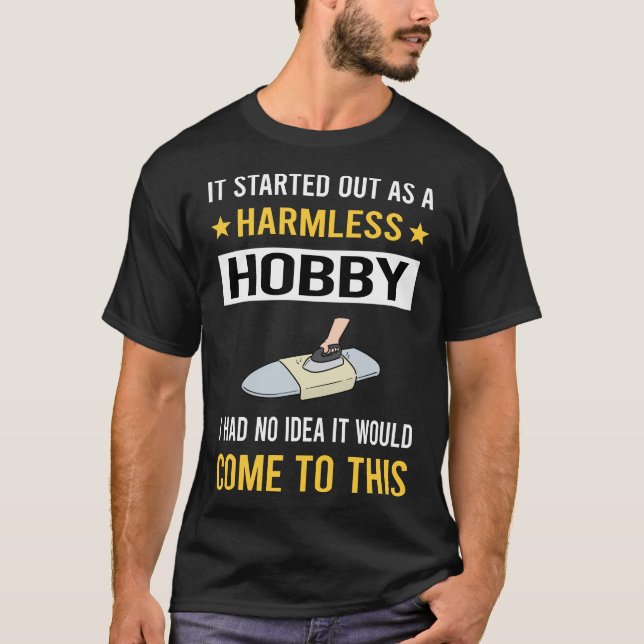 Harmless Hobby Extreme Irening T Shirt (Framsida)