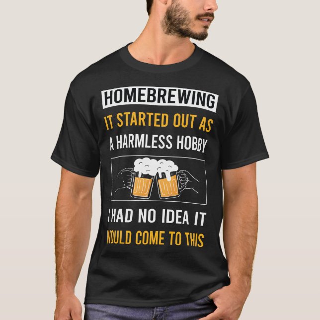 Harmless Hobby Homebrewing Homebrew Homebrewer T Shirt (Framsida)