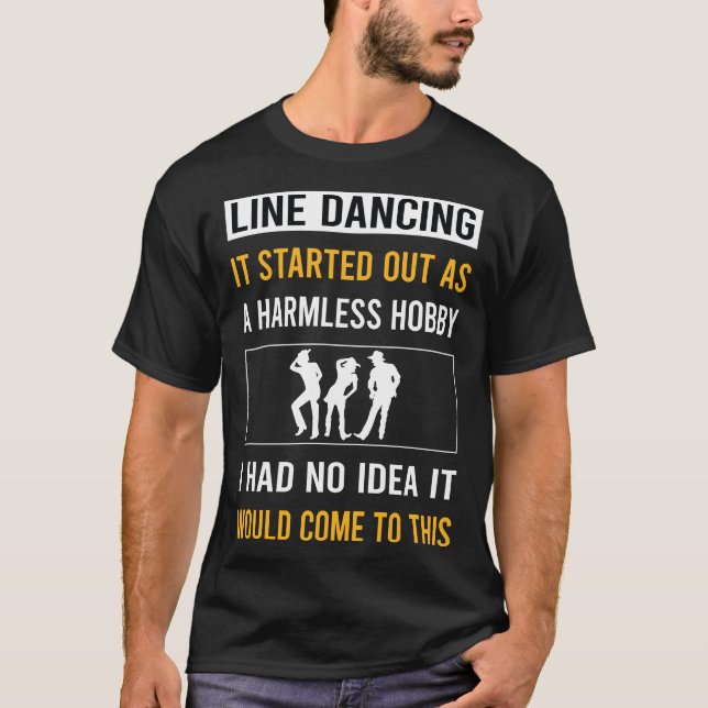 Harmless Hobby Line Dancing Dance Dancer T Shirt (Framsida)