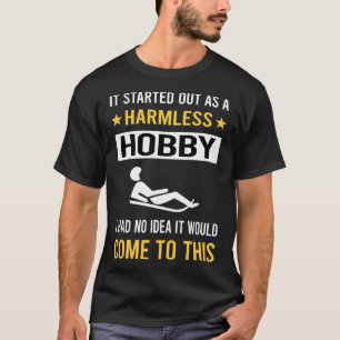 Harmless Hobby Luge Luger T Shirt