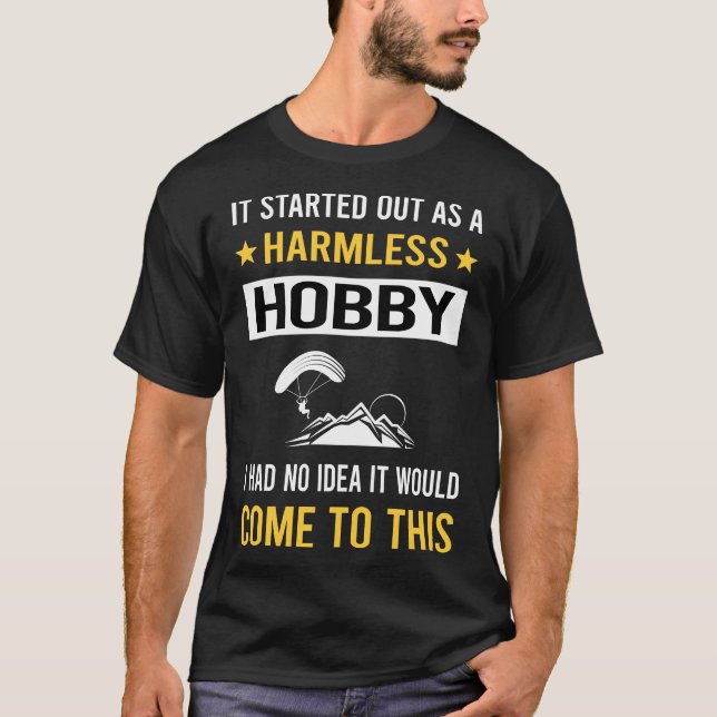Harmless Hobby Paragliding Paraglide Paraglider T Shirt (Framsida)