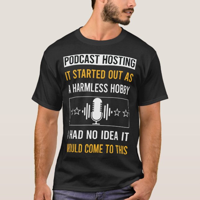 Harmless Hobby Podcast Hosting T Shirt (Framsida)