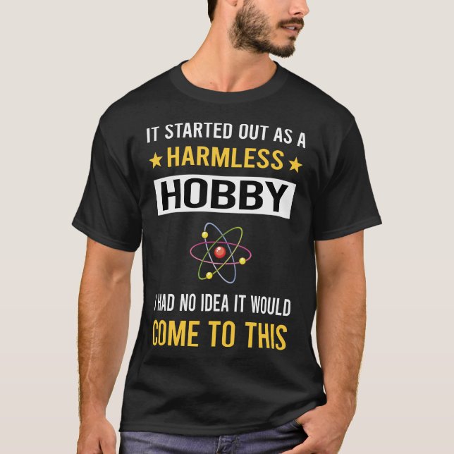 Harmless Hobby Quantum Mechanics T Shirt (Framsida)