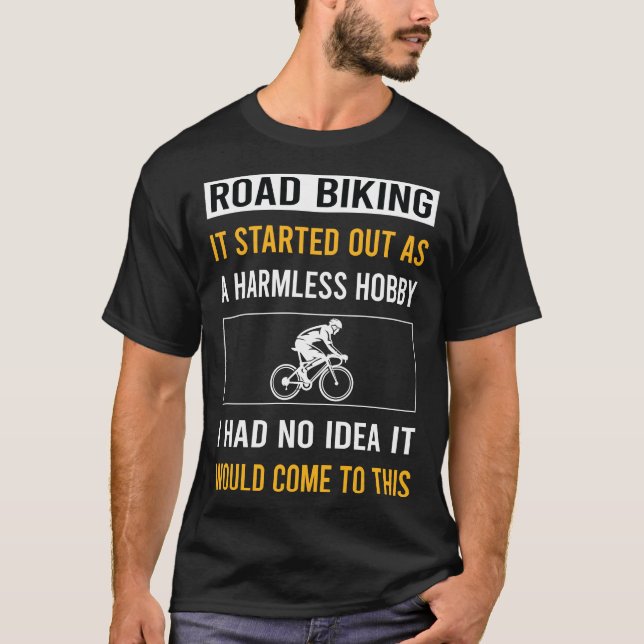 Harmless Hobby Road Biking T Shirt (Framsida)