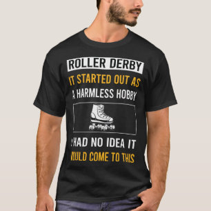 Harmless Hobby Roller Derby Skating Skate Skater T Shirt