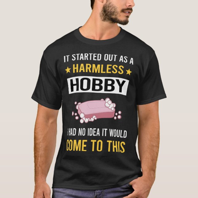 Harmless Hobby Soap Skapar Soapaking T Shirt (Framsida)