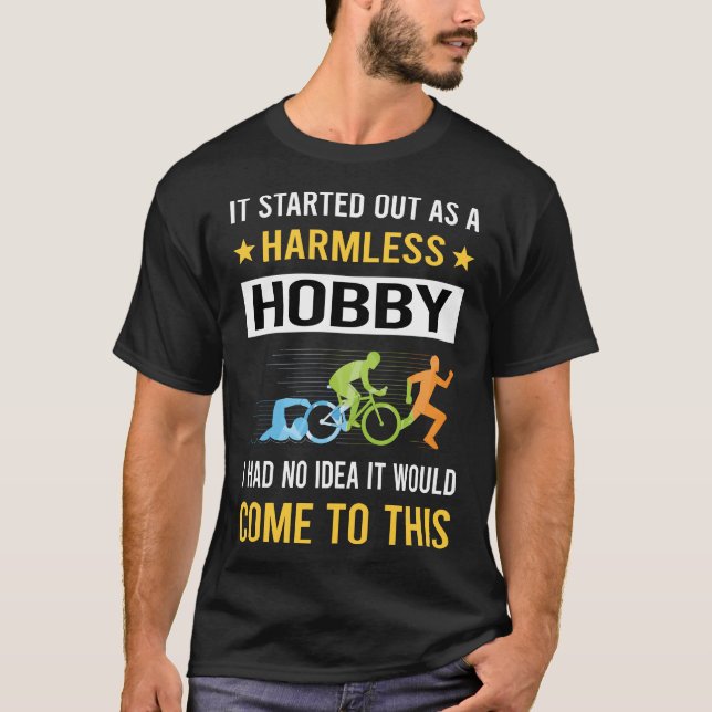 Harmless Hobby Triathlon Triathlete T Shirt (Framsida)